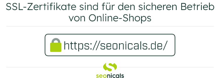SSL-Zertifikate sind für den sicheren Betrieb von Online-Shops unerlässlich