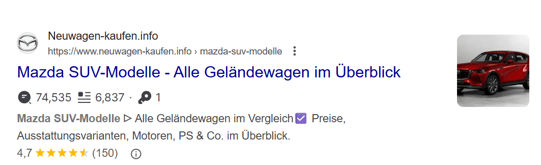 Google-Suchergebnis-Snippet für „Mazda SUV Modelle“ mit 4,7-Sterne-Bewertung und Platz 1 Ranking.